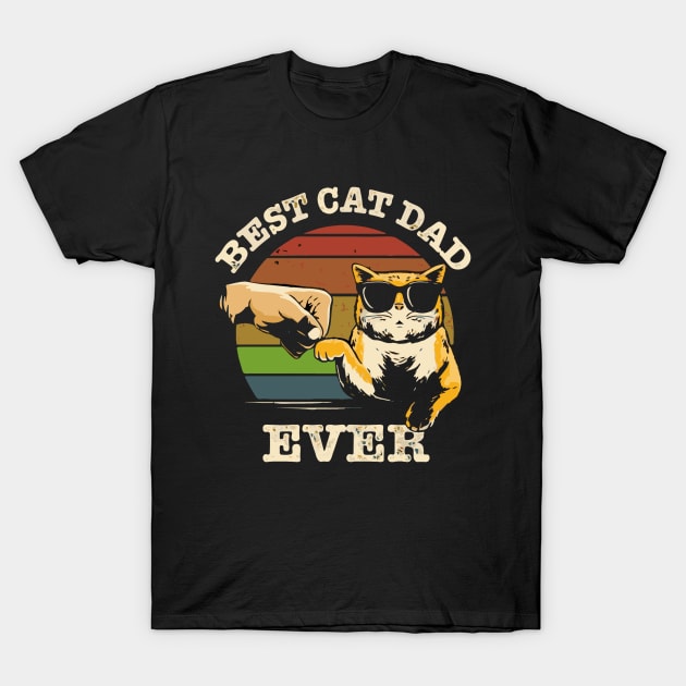 Best Cat Dad Ever T-Shirt by HiShoping